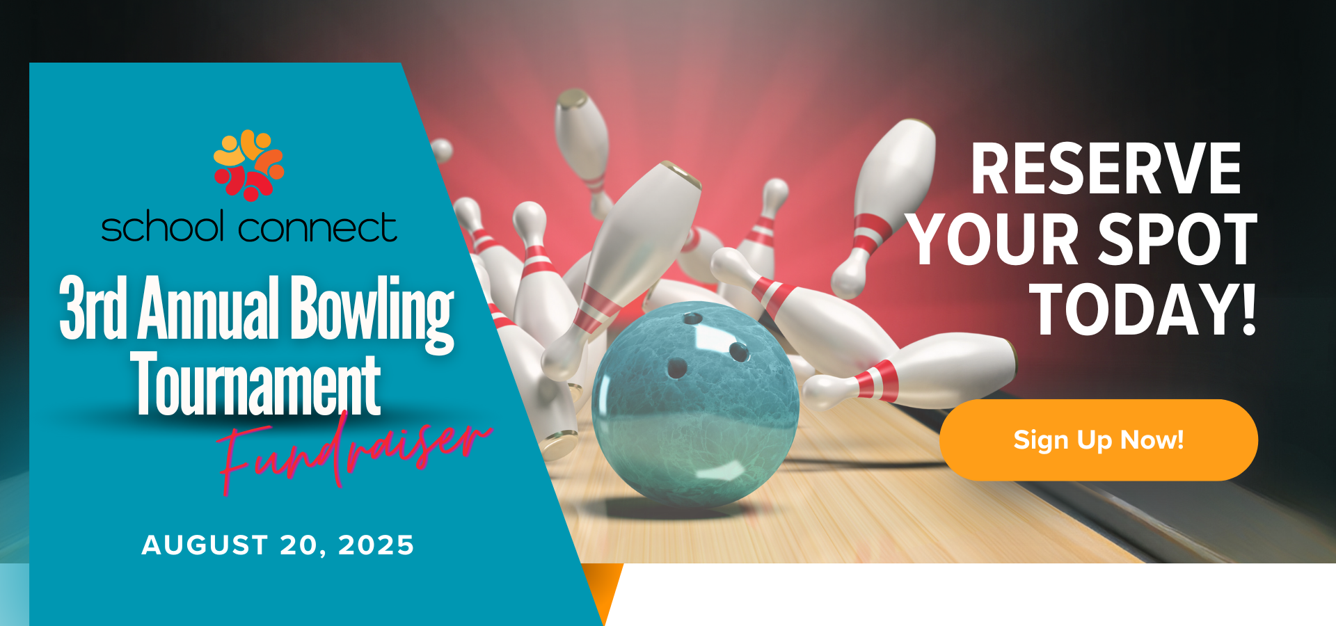 School Connect's 2nd Annual Bowling Tournament Fundraiser Banner. Image features bowling ball striking the pins.